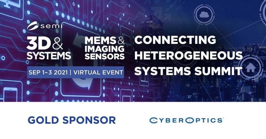 CyberOptics Gold Sponsor - SEMI Connecting Heterogeneous Systems Summit